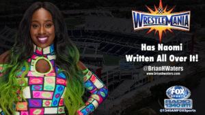 WrestleMania 33 in Orlando has Naomi written all over it!