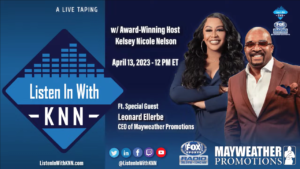 Fight Night:  Preparing for Gervonta “Tank” Davis vs. “King” Ryan Garcia on Listen In With KNN
